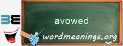 WordMeaning blackboard for avowed